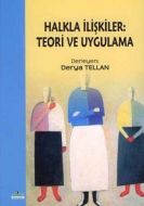 Halkla İlişkiler: Teori ve Uygulama                                                                                                                                                                                                                            