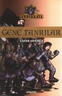 Genç Tanrılar Gerdekkaya 2                                                                                                                                                                                                                                     