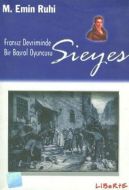 Sieyes Fransız Devriminde Bir Başrol Oyuncusu                                                                                                                                                                                                                  