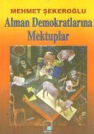 Alman Demokratlarına Mektuplar Alman Demokratların                                                                                                                                                                                                             