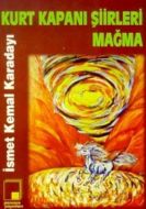 Kurt Kapanı Şiirleri Mağma                                                                                                                                                                                                                                     
