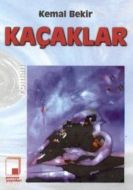 Kaçaklar                                                                                                                                                                                                                                                       