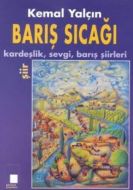 Barış Sıcağı Kardeşlik, Sevgi, Barış Şiirleri                                                                                                                                                                                                                  