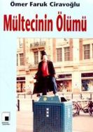 Mültecinin Ölümü                                                                                                                                                                                                                                               