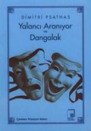 Yalancı Aranıyor ve Dangalak                                                                                                                                                                                                                                   