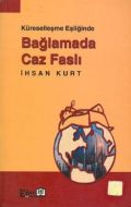Küreselleşme Eşliğinde Bağlamada Caz Faslı                                                                                                                                                                                                                     