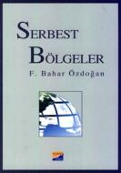 Serbest Bölgeler                                                                                                                                                                                                                                               