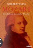 Mozart Bir Dahinin Sosyolojisi Üzerine                                                                                                                                                                                                                         