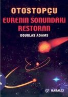 Evrenin Sonundaki Restoran (Otostopçu 2. Kitap)                                                                                                                                                                                                                