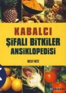 Kabalcı Şifalı Bitkiler Ansiklopedisi                                                                                                                                                                                                                          