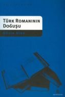 Türk Romanının Doğuşu                                                                                                                                                                                                                                          