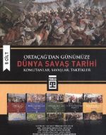 Ortaçağ’dan Günümüze Dünya Savaş Tarihi (5 Cilt Ta                                                                                                                                                                                                             