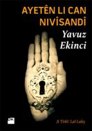 Ayeten Li Can Nıvisandi                                                                                                                                                                                                                                        