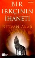 Bir Irkçının İhaneti                                                                                                                                                                                                                                           