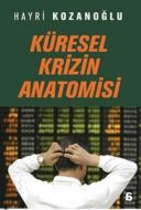 Küresel Krizin Anatomisi                                                                                                                                                                                                                                       