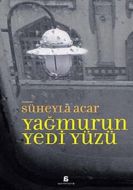Yağmurun Yedi Yüzü                                                                                                                                                                                                                                             