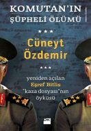 Komutanın Şüpheli Ölümü                                                                                                                                                                                                                                        