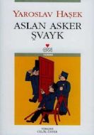 Aslan Asker Şvayk                                                                                                                                                                                                                                              