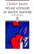 Selam Ateşleri / Ay Bazen Mavidir                                                                                                                                                                                                                              