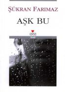 Aşk Bu                                                                                                                                                                                                                                                         