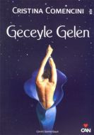 Geceyle Gelen                                                                                                                                                                                                                                                  