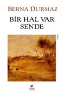 Bir Hal Var Sende                                                                                                                                                                                                                                              