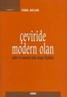 Çeviride Modern Olan Şehir ve Konutta Türk - Alman                                                                                                                                                                                                             