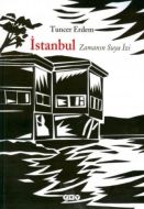 İstanbul - Zamanın Suya İzi                                                                                                                                                                                                                                    