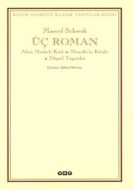 Üç Roman - Altın Maskeli Kral, Monelle’nin Kitabı,                                                                                                                                                                                                             