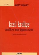 Kızıl Kraliçe Cinsellik ve İnsan Doğasının Evrimi                                                                                                                                                                                                              