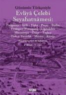 Günümüz Türkçesiyle Evliya Çelebi Seyahatnamesi 6.                                                                                                                                                                                                             