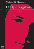 O, Öyle Sevgiliydi                                                                                                                                                                                                                                             