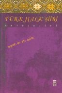 Türk Halk Şiiri Antolojisi                                                                                                                                                                                                                                     
