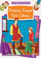 Padişah Kızıyla Kaz Çobanı                                                                                                                                                                                                                                     