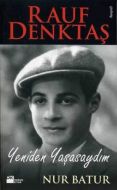 Rauf Denktaş - Yeniden Yaşasaydım                                                                                                                                                                                                                              