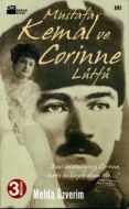 Mustafa Kemal ve Corinne Lütfü                                                                                                                                                                                                                                 
