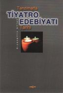 Tanzimatta Tiyatro Edebiyatı Tarihi                                                                                                                                                                                                                            
