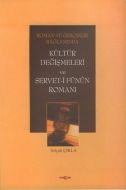 Roman ve Gerçeklik Bağlamında Kültür Değişmeleri v                                                                                                                                                                                                             