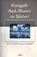 Kangallı Aşık İhami ve Şiirleri                                                                                                                                                                                                                                