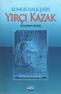 Kumuk Halk Şairi Yırçı Kazak                                                                                                                                                                                                                                   