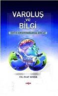 Varoluş ve Bilgi                                                                                                                                                                                                                                               