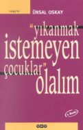 Yıkanmak İstemeyen Çocuklar Olalım                                                                                                                                                                                                                             