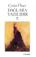 Dağlara Yazılıdır                                                                                                                                                                                                                                              