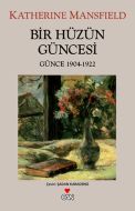 Bir Hüzün Güncesi (Günce 1914-1922)                                                                                                                                                                                                                            