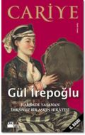 Cariye Haremde Yaşanan İmkansız Bir Aşkın Hikayesi                                                                                                                                                                                                             