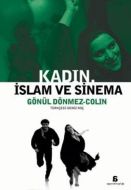 Kadın, İslam ve Sinema                                                                                                                                                                                                                                         