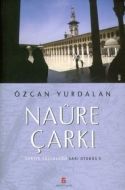 Naure Çarkı                                                                                                                                                                                                                                                    