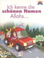 Ich Kenne Die Schönen Namen Allahs                                                                                                                                                                                                                             