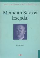 Memduh Şevket Esendal Edebiyatımızın Zirvesindekil                                                                                                                                                                                                             