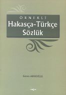 Örnekli Hakasça - Türkçe Sözlük                                                                                                                                                                                                                                